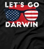 American Flag Sunglasses Lets Go Darwin T-Shirt