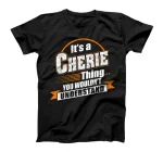 Best gift for CHERIE- CHERIE named T-Shirt